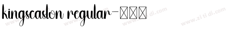 kingscaslon regular字体转换